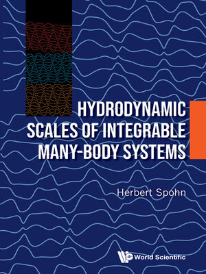 cover image of Hydrodynamic Scales of Integrable Many-body Systems